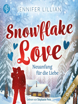 cover image of Snowflake Love--Neuanfang für die Liebe (Ungekürzt)
